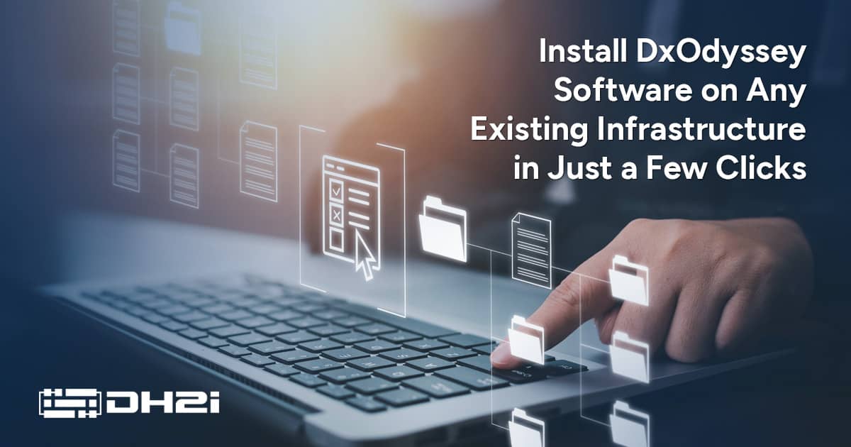 Easily install DxOdyssey Software-Defined Perimeter on any infrastructure for upgraded cybersecurity in just a few clicks.