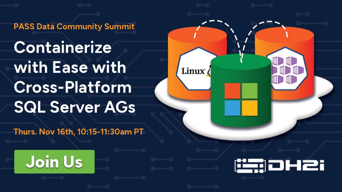 DH2i to Showcase DxEnterprise Smart High Availability Clustering Software at PASS Data Community Summit 